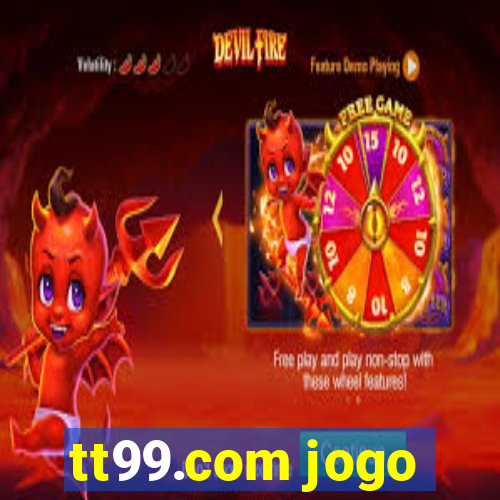 tt99.com jogo